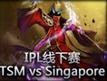 IPLTSM vs Singapore Sentinels
